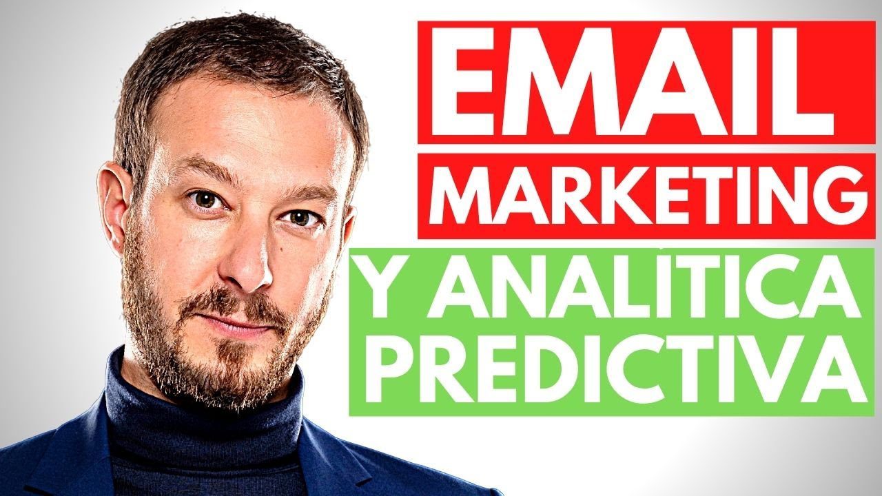 Analítica Predictiva en Estrategias de Email Marketing: Mejorando la Entregabilidad