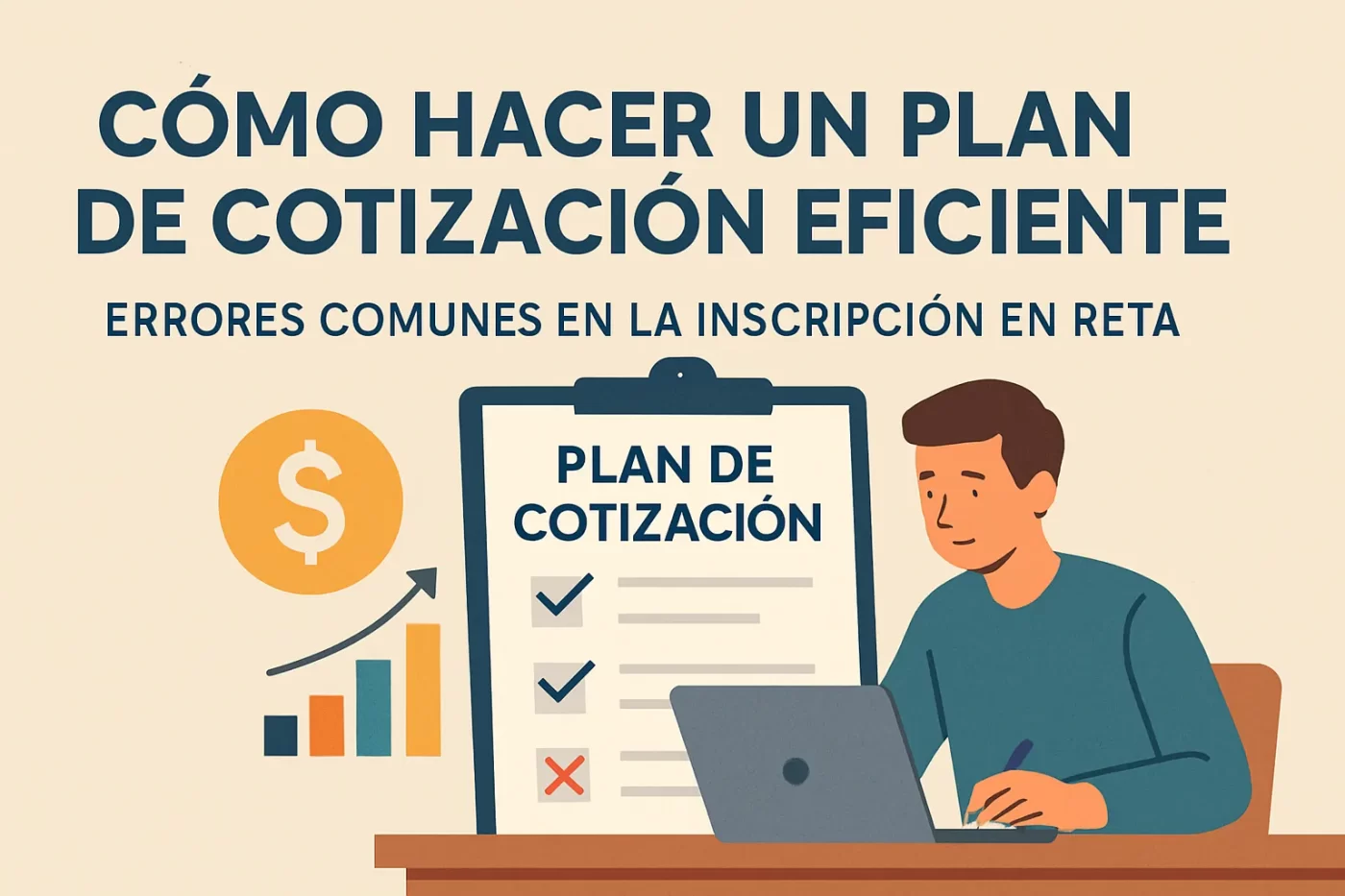cómo hacer un plan de cotización eficiente en Errores comunes en la inscripción en RETA