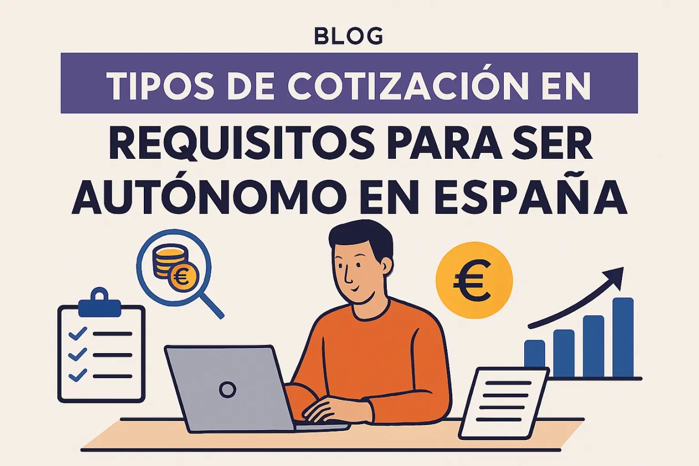 tipos de cotización en Requisitos para ser autónomo en España