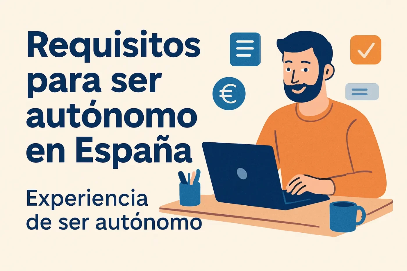 experiencia-de-ser-autonomo-en-Requisitos-para-ser-autonomo-en-Espana | InfoAutonomo.es experiencia de ser autónomo en Requisitos para ser autónomo en España
