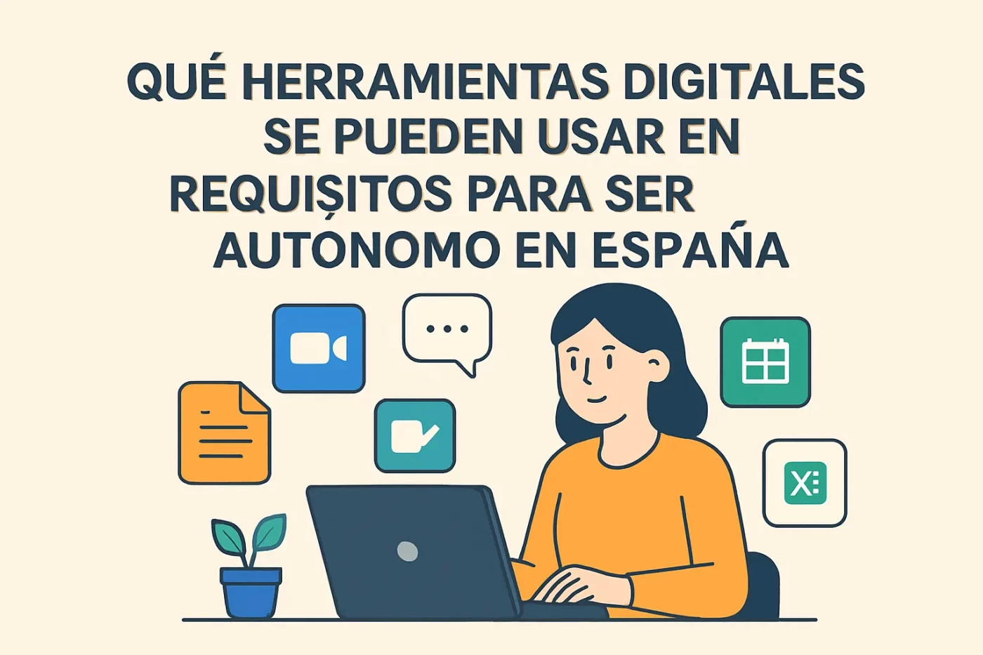 qué herramientas digitales se pueden usar en Requisitos para ser autónomo en España