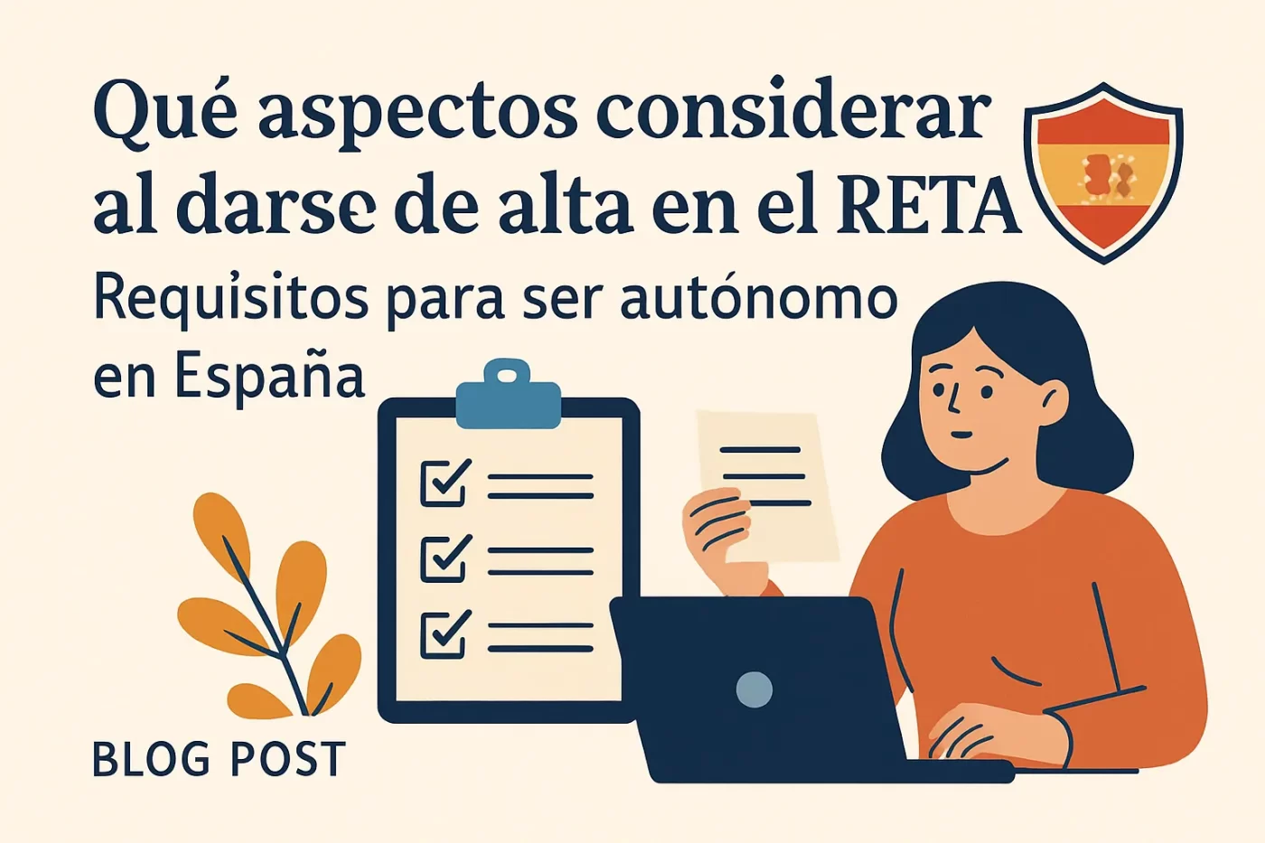 qué aspectos considerar al darse de alta en el RETA Requisitos para ser autónomo en España