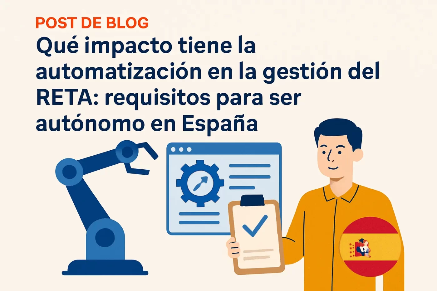 qué impacto tiene la automatización en la gestión del RETA Requisitos para ser autónomo en España