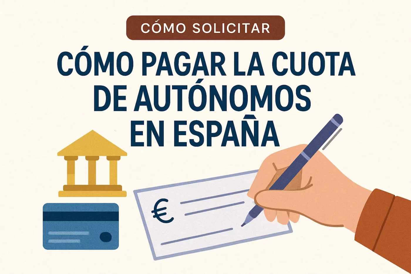 como-solicitar-Como-pagar-la-cuota-de-autonomos-en-Espana | InfoAutonomo.es cómo solicitar Cómo pagar la cuota de autónomos en España