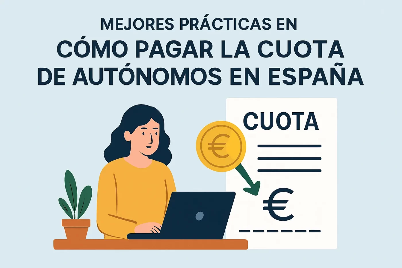 mejores prácticas en Cómo pagar la cuota de autónomos en España