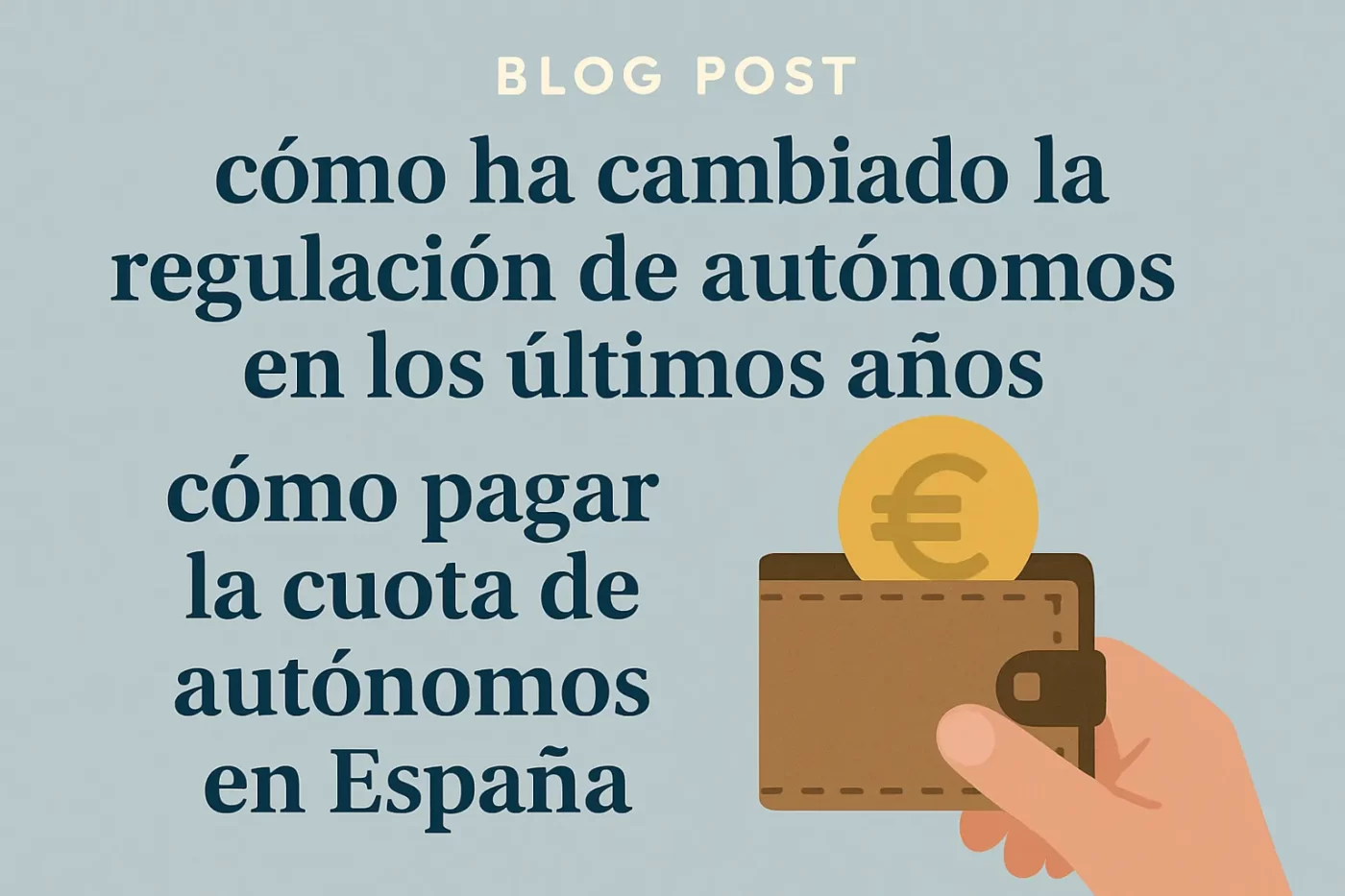como-ha-cambiado-la-regulacion-de-autonomos-en-los-ultimos-anos-Como-pagar-la-cuota-de-autonomos-en-Espana | InfoAutonomo.es cómo ha cambiado la regulación de autónomos en los últimos años Cómo pagar la cuota de autónomos en España