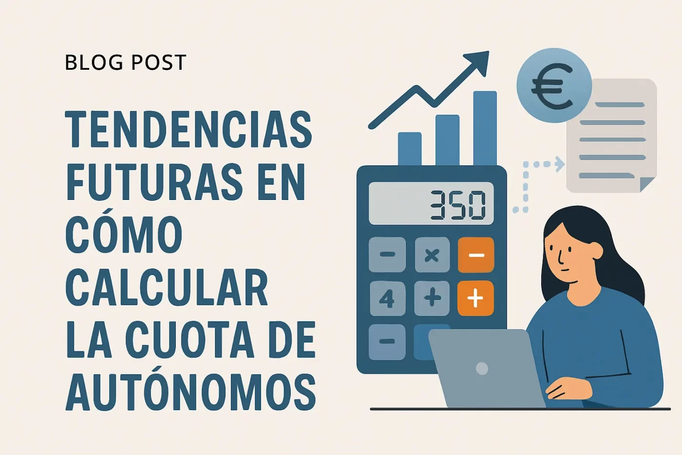 tendencias-futuras-en-Como-calcular-la-cuota-de-autonomos | InfoAutonomo.es tendencias futuras en Cómo calcular la cuota de autónomos