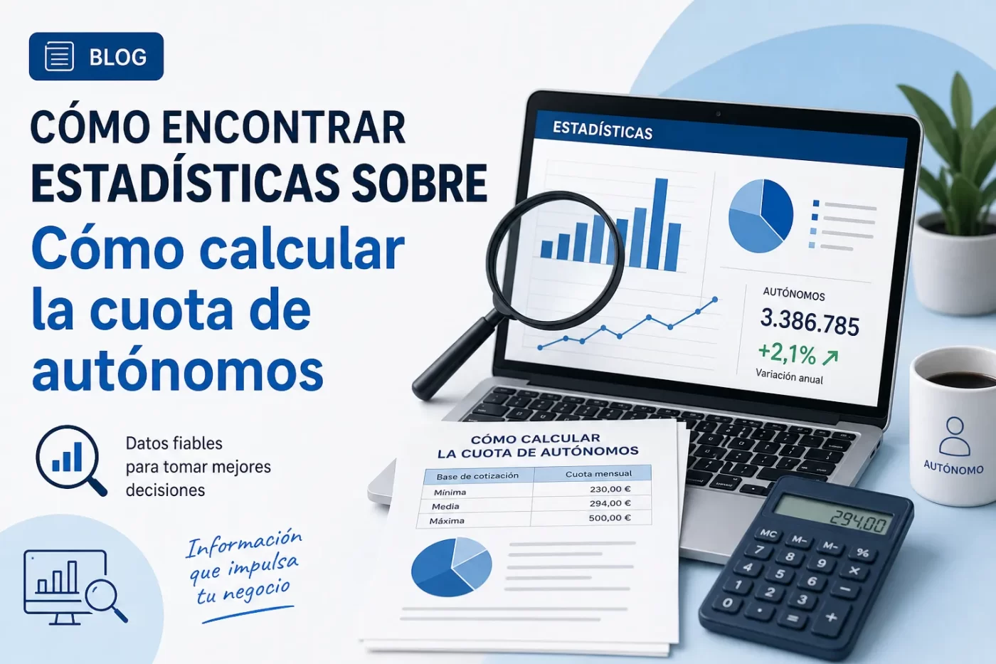 como-encontrar-estadisticas-sobre-Como-calcular-la-cuota-de-autonomos | InfoAutonomo.es cómo encontrar estadísticas sobre Cómo calcular la cuota de autónomos